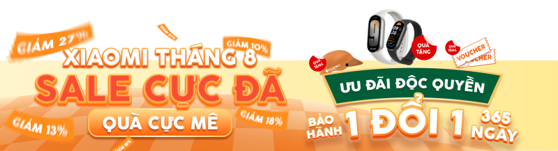 Xiaomi - Sale tháng 8