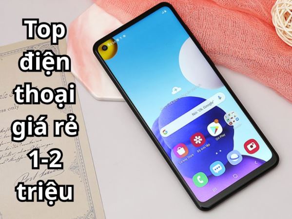 Top 6 điện thoại 1-2 triệu giá rẻ đáng mua nhất tại Clickbuy