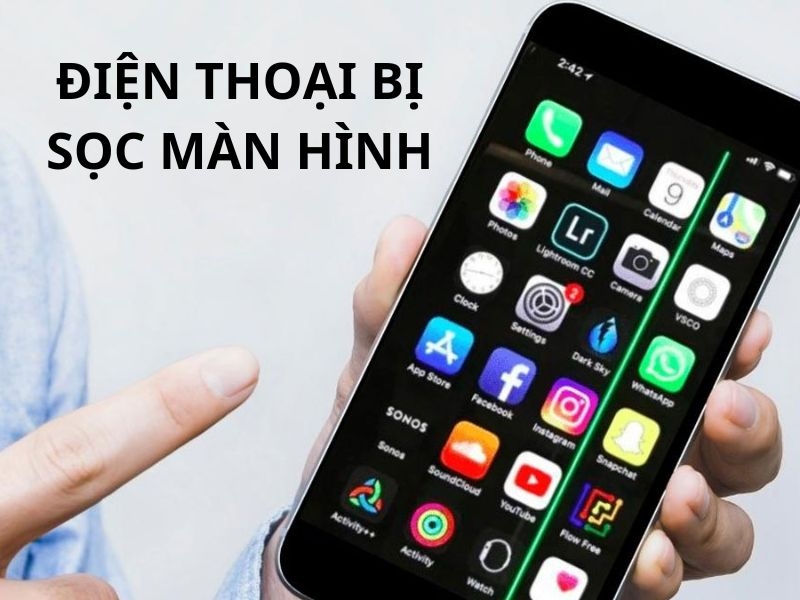 Nguyên nhân, cách xử lý điện thoại bị sọc màn hình siêu đơn giản