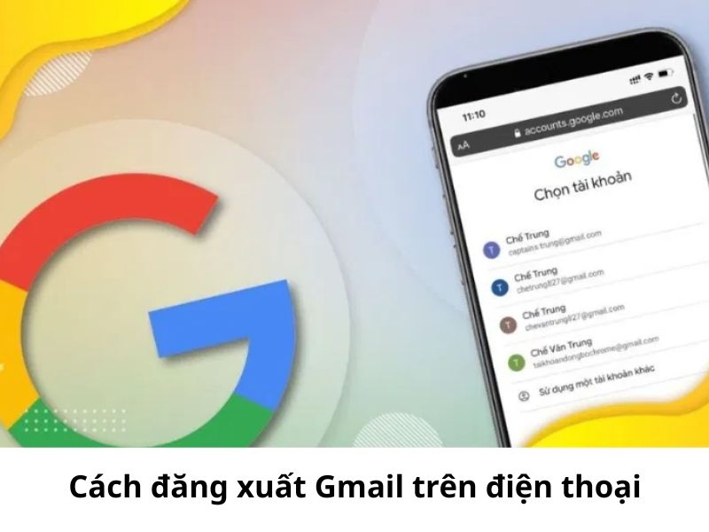 Hướng dẫn cách đăng xuất Gmail trên điện thoại Android & iPhone nhanh nhất