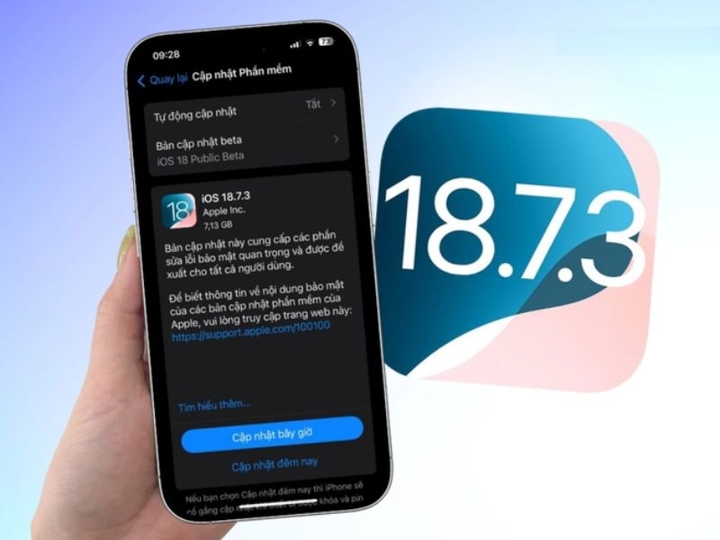 Phát hành iOS 18.7.3 vá lỗ hổng nghiêm trọng, nên cập nhật ngay