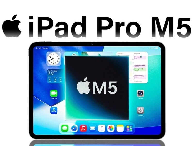 Apple ra mắt iPad Pro M5: Hiệu năng AI vượt trội, thiết kế siêu mỏng