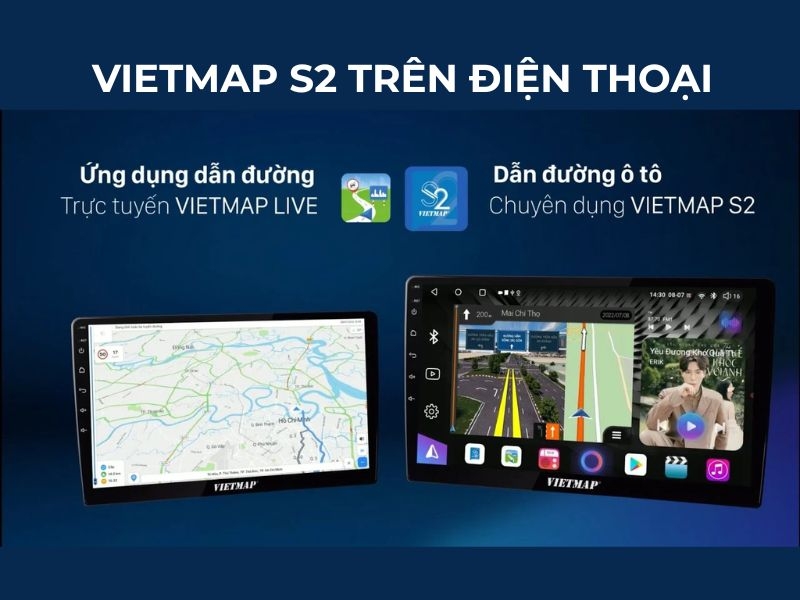 Cách cài đặt và sử dụng Vietmap S2 trên điện thoại đơn giản