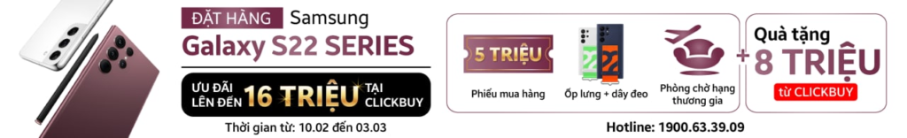 Samsung Galaxy S22 có giá cao nhất 30 triệu đồng - Clickbuy