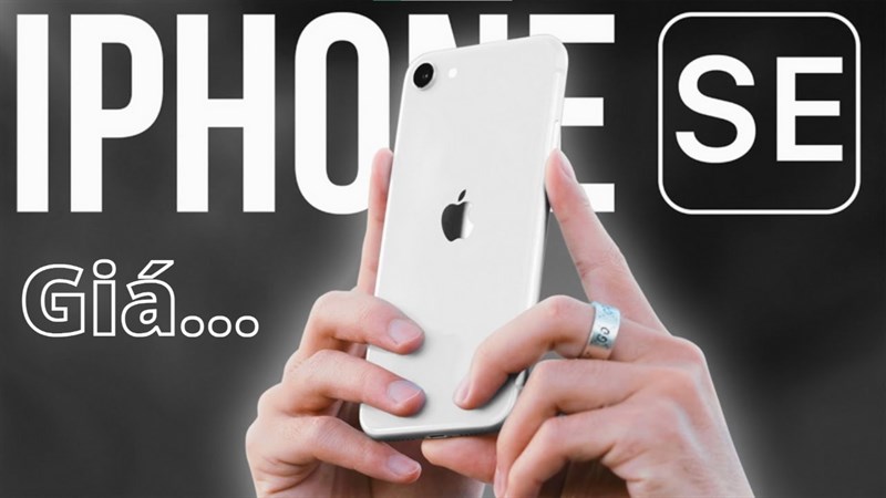 Giá bán iPhone SE 3 Nghe Đồn Là: iPhone SE 3 sẽ có giá chỉ từ 6.79 triệu, ra mắt vào ngày 8/3? Sử dụng Apple A15 Bionic - Clickbuy