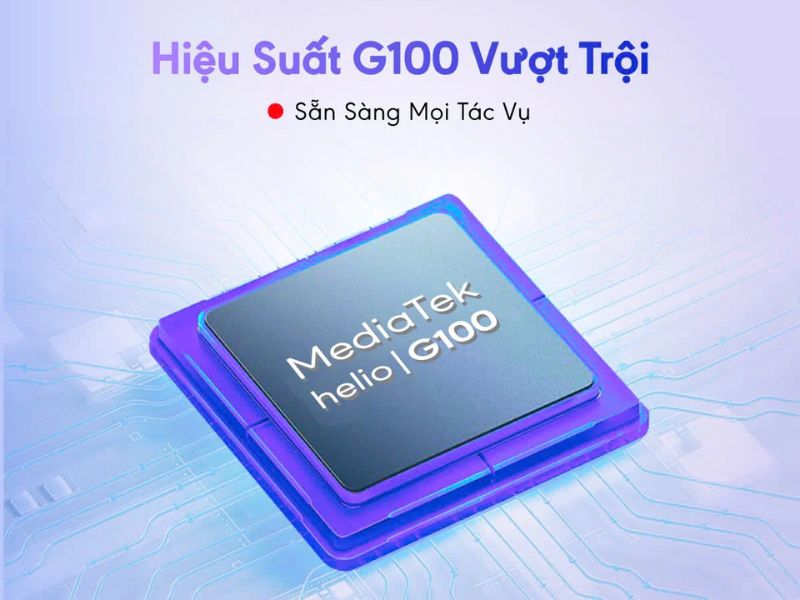 Chip MediaTek Helio G100 mang lại hiệu năng mạnh mẽ