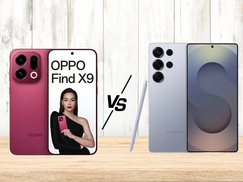 So sánh OPPO Find X9 và S25 Ultra chi tiết