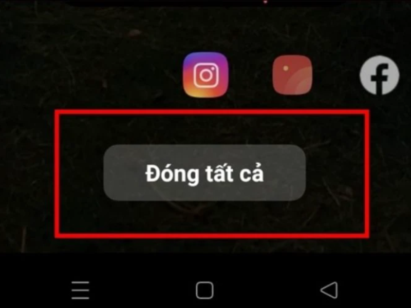 Tắt ứng dụng ngầm bằng phím đa nhiệm