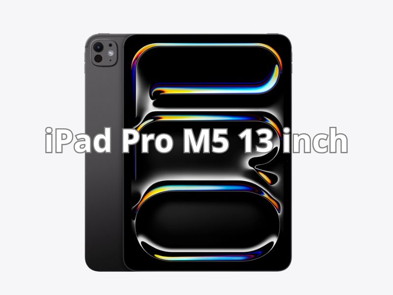 iPad Pro M5 bản 13 inch