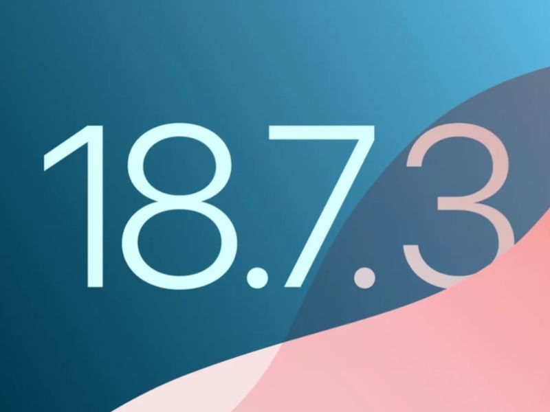 Vì sao Apple tung ra iOS 18.7.3