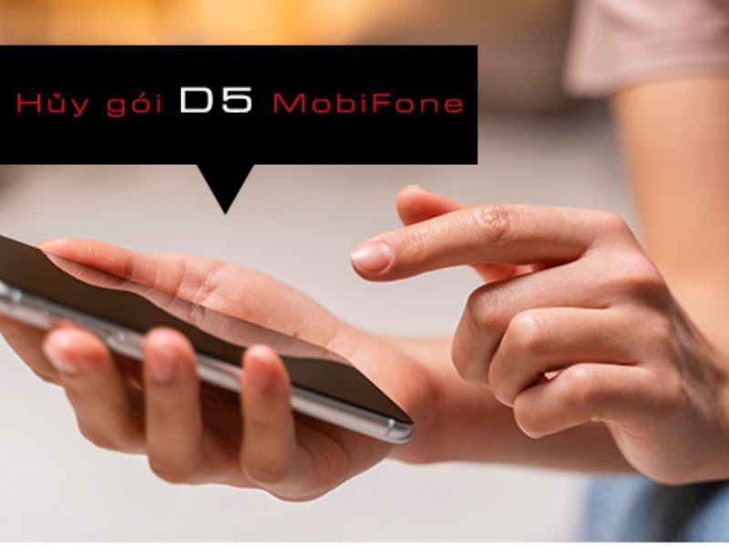 Cách hủy gói D5 Mobifone khi không dùng