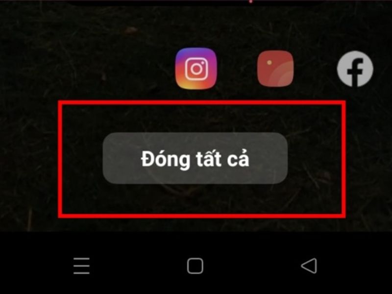 Đóng toàn bộ ứng dụng quá thường xuyên