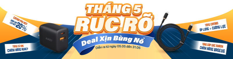 THÁNG 5 RỰC RỠ - DEAL XỊN BÙNG NỔ!!!