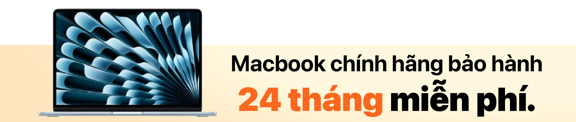 Macbook bảo hành 24 tháng