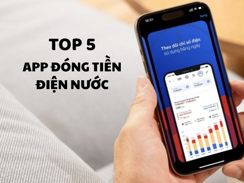 Top 5 app đóng tiền điện nước siêu tiện lợi bạn nên biết