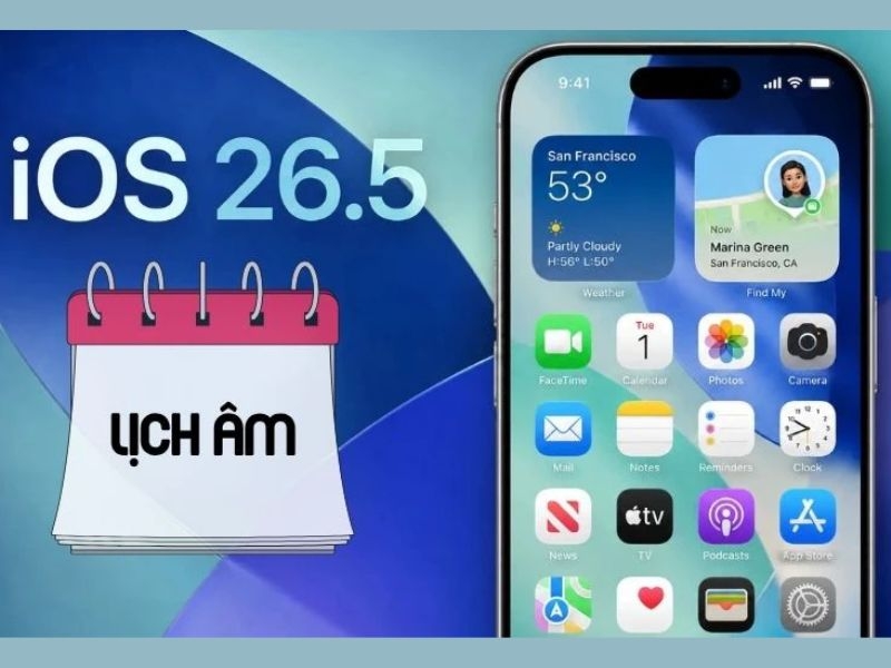 Cách cài lịch âm cho iOS 26.5 cực đơn giản, nhanh chóng
