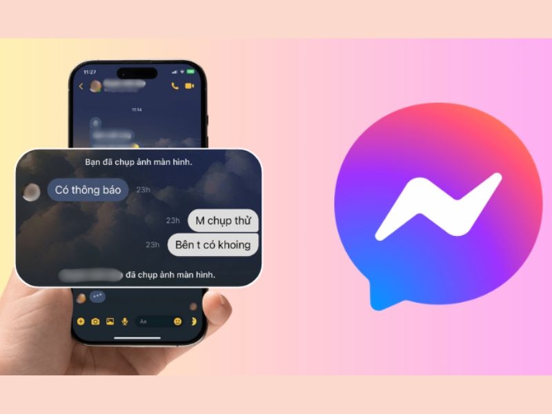 Cách để biết người khác chụp màn hình Messenger dễ nhất