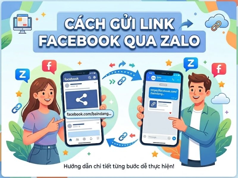 Cách gửi link Facebook qua Zalo cực đơn giản, nhanh chóng