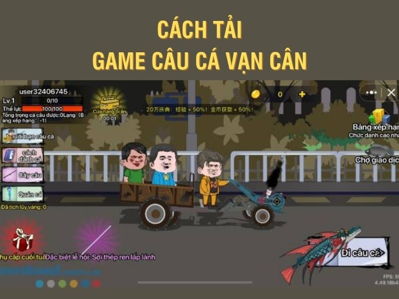 Cách tải game Câu cá vạn cân trên điện thoại nhanh nhất