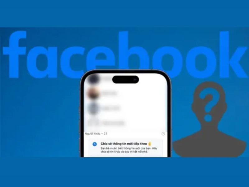 Cách xem người lạ xem Story Facebook đơn giản nhất