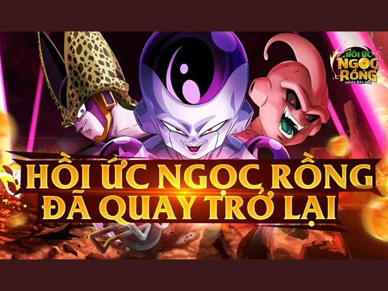 Hồi Sinh Ngọc Rồng tải game mới nhất 2026