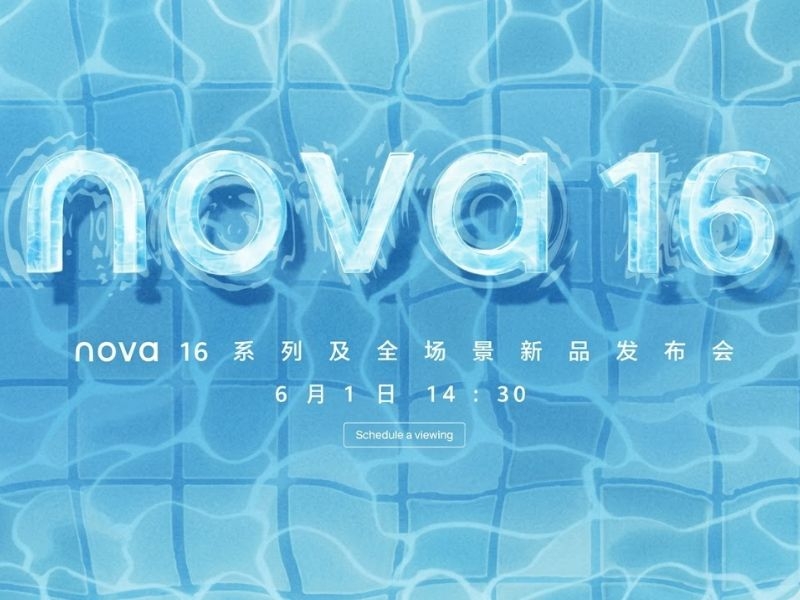 Lịch ra mắt Huawei Nova 16 Series đã được xác nhận vào 1/6