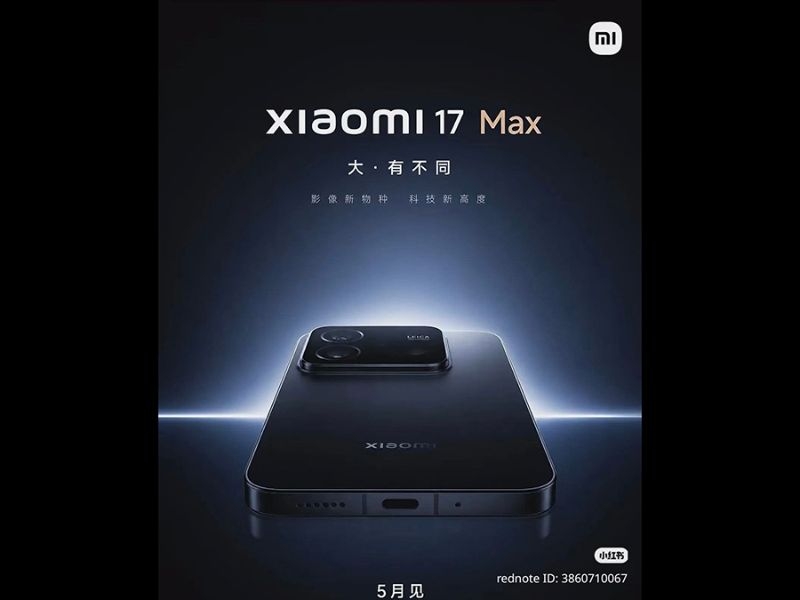 Rò rỉ thiết kế Xiaomi 17 Max: Hé lộ diện mạo cao cấp, pin cực trâu