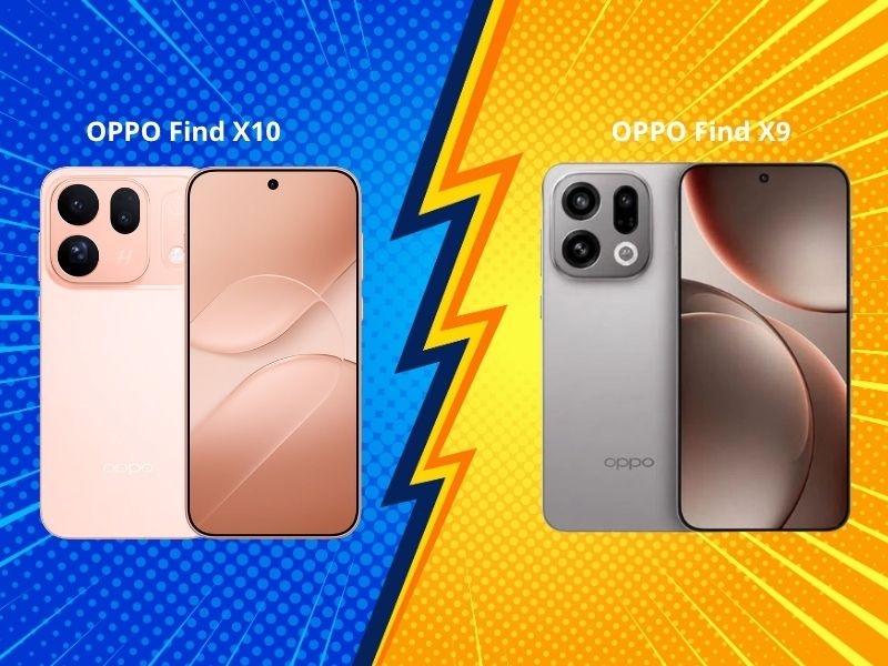 So sánh OPPO Find X10 vs Find X9: Có đáng để nâng cấp?