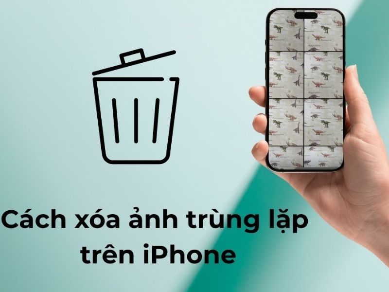 Xóa ảnh trùng lặp trên iPhone giúp giải phóng bộ nhớ